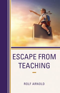 Escape from Teaching (eBook, PDF) Cover Escape from Teaching (eBook, PDF)