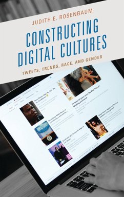 Constructing Digital Cultures (eBook, PDF) - Rosenbaum, Judith E.