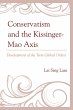 Conservatism and the Kissinger-Mao Axis... - Bild 1