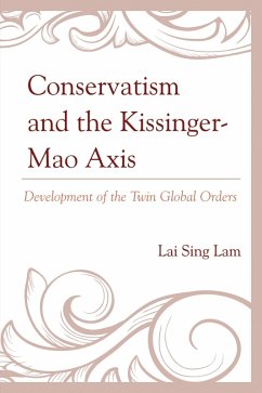 Cover Conservatism and the Kissinger-Mao Axis (eBook, PDF)