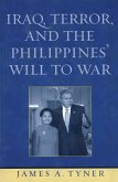 Iraq, Terror, and the Philippines' Will to War (eBook, PDF)