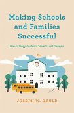 Making Schools and Families Successful (eBook, PDF)