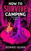 How to Survive Camping: The Lady in Chains (eBook, ePUB)