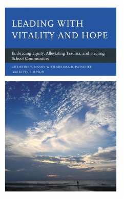 Leading with Vitality and Hope (eBook, PDF) - Mason, Christine Y.