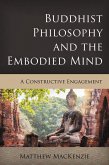 Buddhist Philosophy and the Embodied Mind (eBook, PDF)