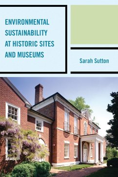 Cover Environmental Sustainability at Historic Sites and Museums (eBook, PDF)