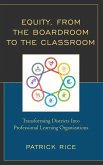 Equity, From the Boardroom to the Classroom (eBook, PDF) Equity, From the Boardroom to the Classroom (eBook, PDF)