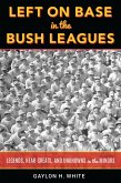 Left on Base in the Bush Leagues (eBook, PDF)