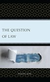 The Question of Law (eBook, ePUB) The Question of Law (eBook, ePUB)