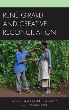 Cover René Girard and Creative Reconciliation (eBook, PDF)