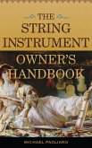 The String Instrument Owner's Handbook (eBook, PDF)
