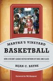 Martha's Vineyard Basketball (eBook, PDF)