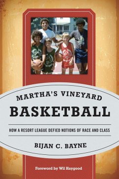 Martha's Vineyard Basketball (eBook, PDF) - Bayne, Bijan C.