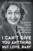 I Can't Give You Anything but Love, Baby (eBook, PDF)