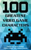100 Greatest Video Game Characters (eBook, PDF)