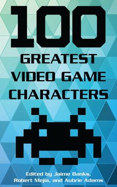 100 Greatest Video Game Characters (eBook, PDF)