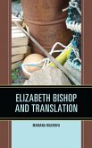Elizabeth Bishop and Translation (eBook, PDF)