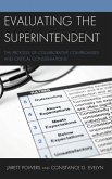 Evaluating the Superintendent (eBook, PDF) Evaluating the Superintendent (eBook, PDF)
