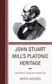 John Stuart Mill's Platonic Heritage (eBook, PDF)