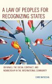 A Law of Peoples for Recognizing States (eBook, PDF)