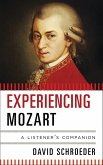 Experiencing Mozart (eBook, PDF)