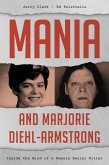 Mania and Marjorie Diehl-Armstrong (eBook, PDF)