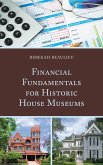 Financial Fundamentals for Historic House Museums (eBook, PDF)