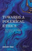 Towards a Polemical Ethics (eBook, PDF)