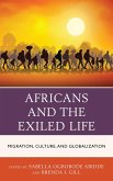 Africans and the Exiled Life (eBook, PDF)