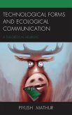 Technological Forms and Ecological Communication (eBook, PDF)