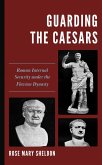 Guarding the Caesars (eBook, PDF)