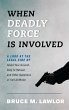 When Deadly Force Is Involved (eBook,... - Bild 1