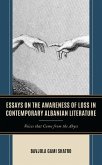 Essays on the Awareness of Loss in Contemporary Albanian Literature (eBook, ePUB)