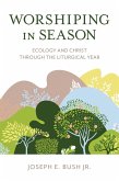Worshiping in Season (eBook, PDF)