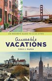 Accessible Vacations (eBook, PDF) Accessible Vacations (eBook, PDF)