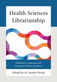 Health Sciences Librarianship (eBook, PDF)