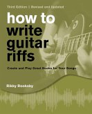 How to Write Guitar Riffs (eBook, PDF) How to Write Guitar Riffs (eBook, PDF)
