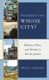 Preserving Whose City? (eBook, PDF)