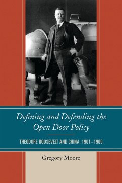 Defining and Defending the Open Door Policy (eBook, PDF) - Moore, Gregory