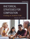 Rhetorical Strategies for Composition (eBook, PDF)