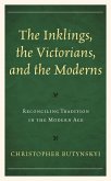 The Inklings, the Victorians, and the Moderns (eBook, PDF)
