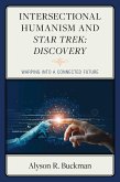 Intersectional Humanism and Star Trek: Discovery (eBook, PDF)