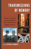 Transmissions of Memory (eBook, PDF) Transmissions of Memory (eBook, PDF)