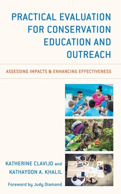 Practical Evaluation for Conservation Education and Outreach (eBook, PDF) - Clavijo, Katherine; Khalil, Kathayoon A.