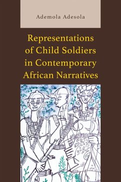 Cover Representations of Child Soldiers in Contemporary African Narratives (eBook, PDF)