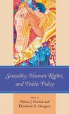 Sexuality, Human Rights, and Public Policy (eBook, PDF)