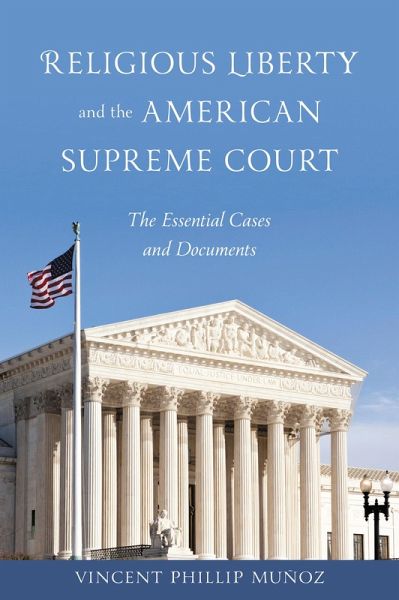 Religious Liberty and the American Supreme Court (eBook, PDF) Religious Liberty and the American Supreme Court (eBook, PDF)