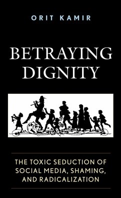 Betraying Dignity (eBook, PDF) - Kamir, Orit