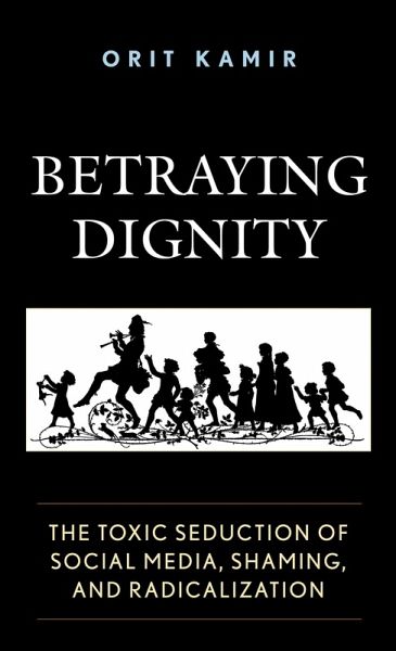 Betraying Dignity (eBook, PDF)