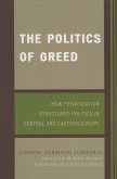 The Politics of Greed (eBook, PDF)